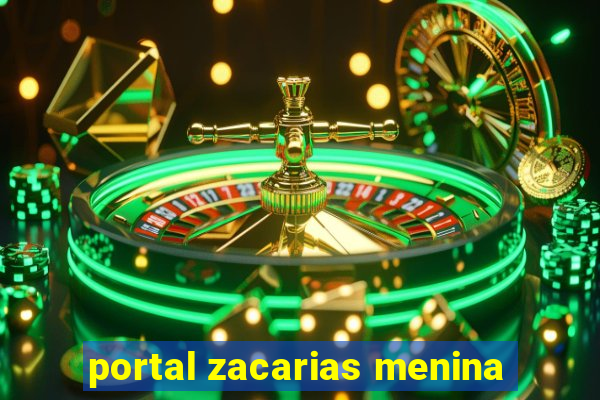 portal zacarias menina